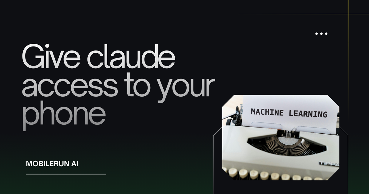 Turn Your Phone Into an AI Agent using Claude - Setup guide | Mobilerun ...
